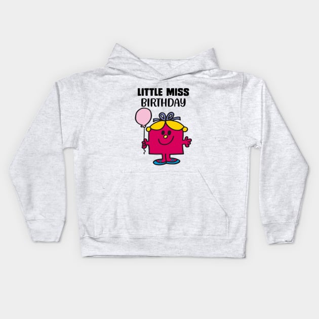 LITTLE MISS BIRTHDAY Kids Hoodie by reedae